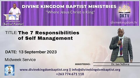 The 7 Responsibilities of Self Management | Dr. Ian Ndlovu | 13 September 2023