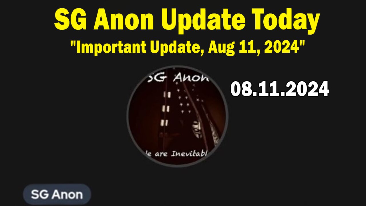 SG Anon Update Today: "SG Anon Important Update, Aug 11, 2024"