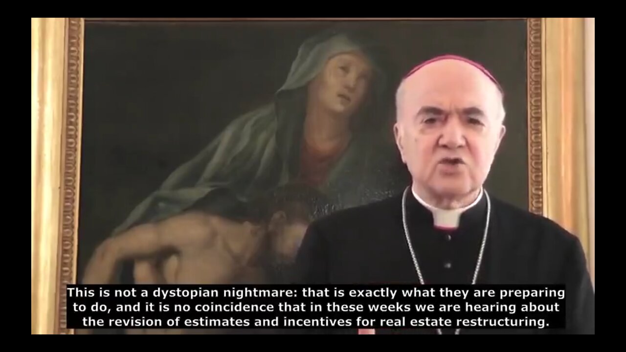URGENT MESSAGE FROM ARCHBISHOP VIGANO - AGENDA 2030: THE GATES OF HELL