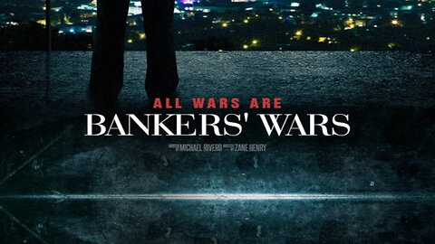 All Wars Are Bankers Wars (2016) | Full Documentary