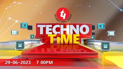 TECHNO TIME | EDUCATION | CTVN | 29_06_2023 - 07:00 PM