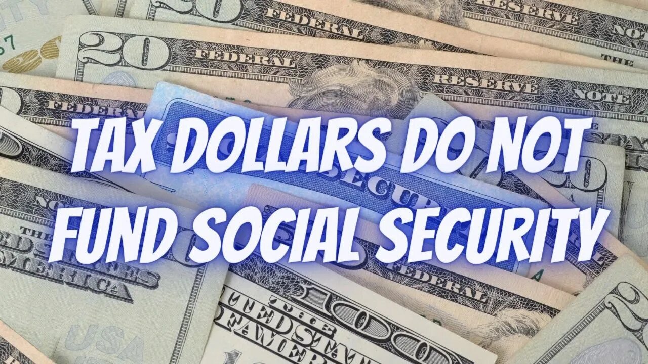 Steve Grumbine: Taxes Do NOT Fund Social Security