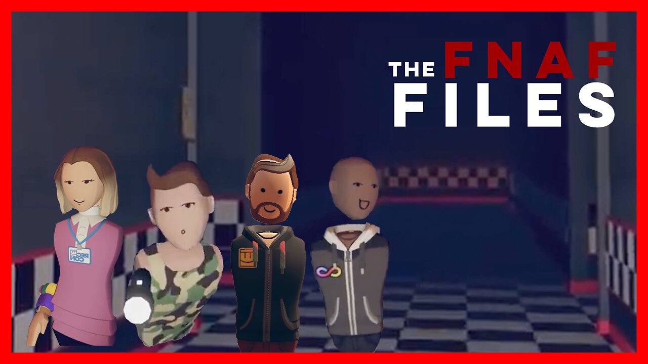 The FNAF Files: PT1