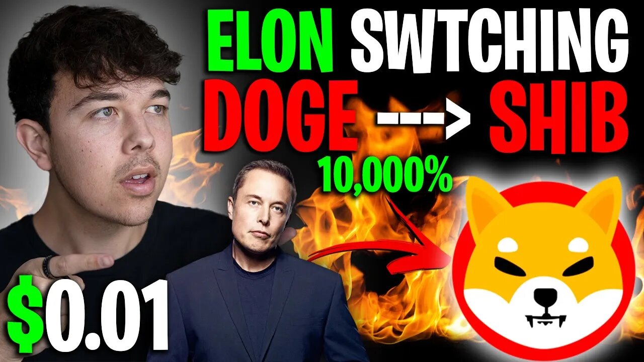 SHIBA INU COIN ELON MUSK SWITCHING FROM DOGE TO SHIB 🔥 SHIB PRICE PREDICTION 🚨