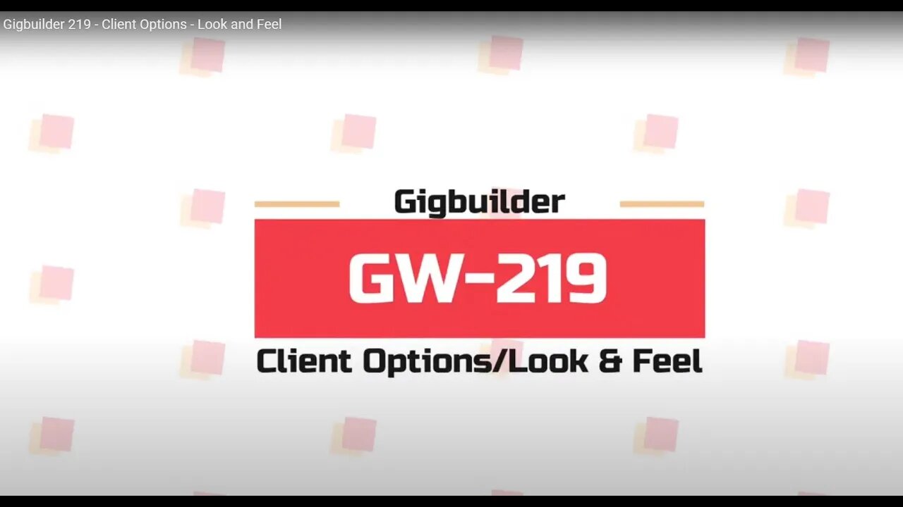 Gigbuilder 219 - Client Options - Look and Feel