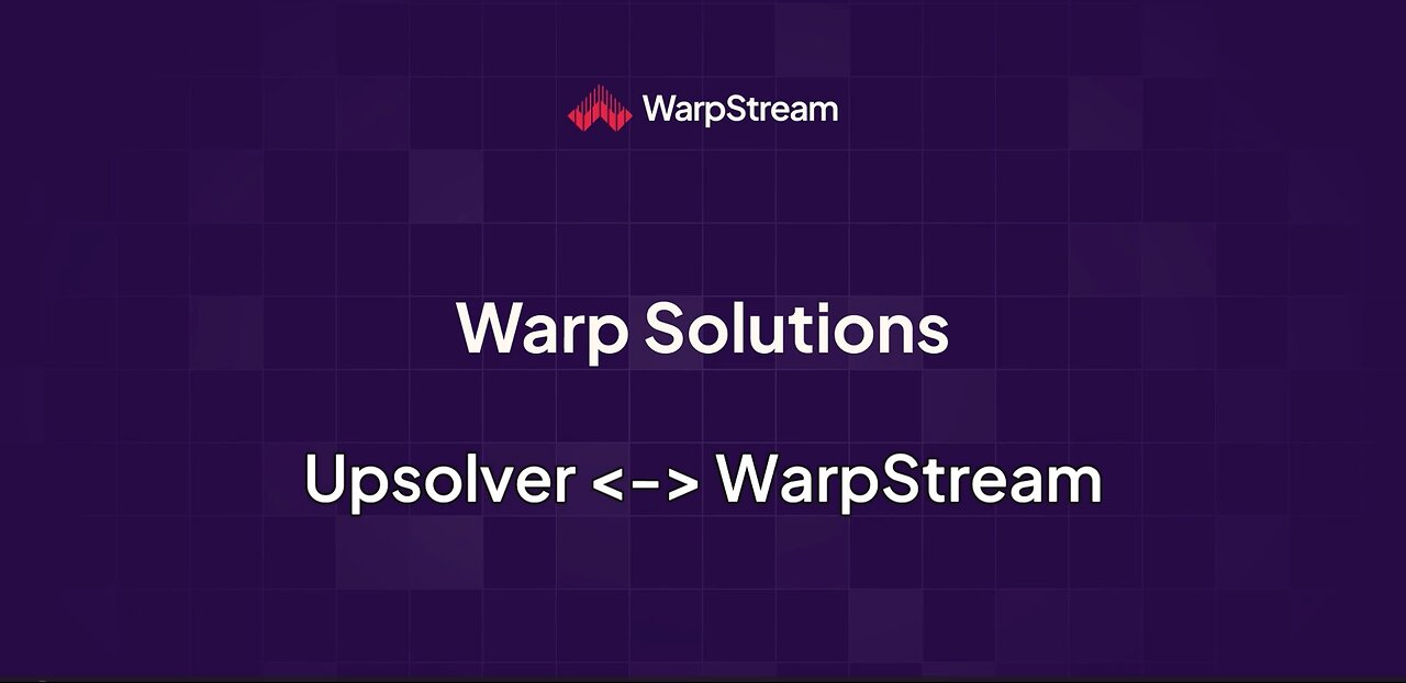 Warp Solutions: Upsolver <-> WarpStream