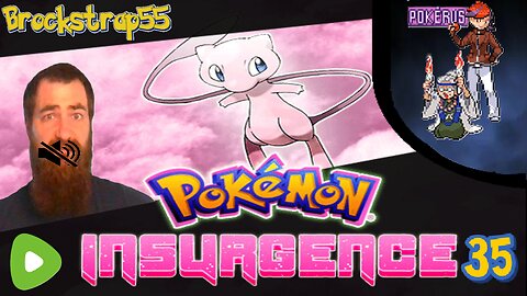 Pokemon Insurgence 35 : Police State?!