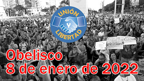 MARCHA EN CONTRA DEL PASE SANITARIO EN EL OBELISCO: 8 DE ENERO DE 2022
