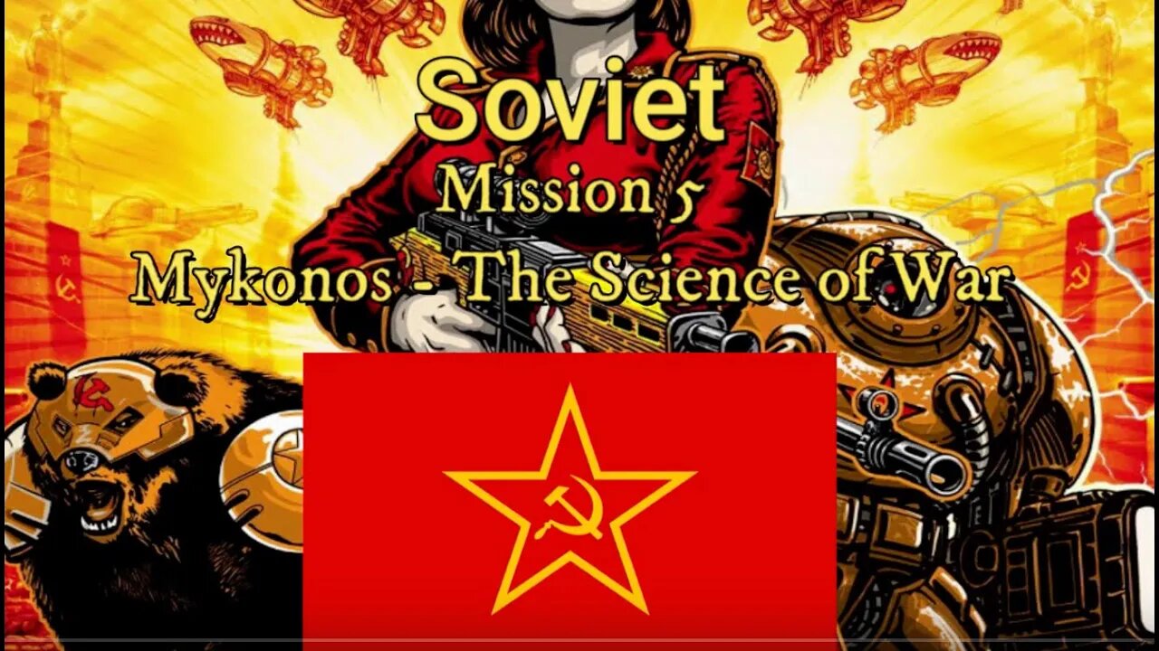 Command & Conquer Red Alert 3 - The Soviet Campaign - Mission 5 : Mykonos #kaosnova #redalert3