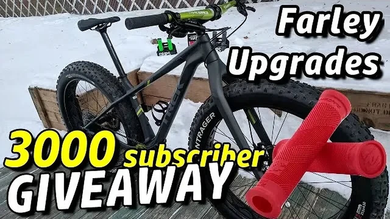 Trek Farley Upgrades + 3000k Subscriber GiveAway !!!! THANK YOU !!!!