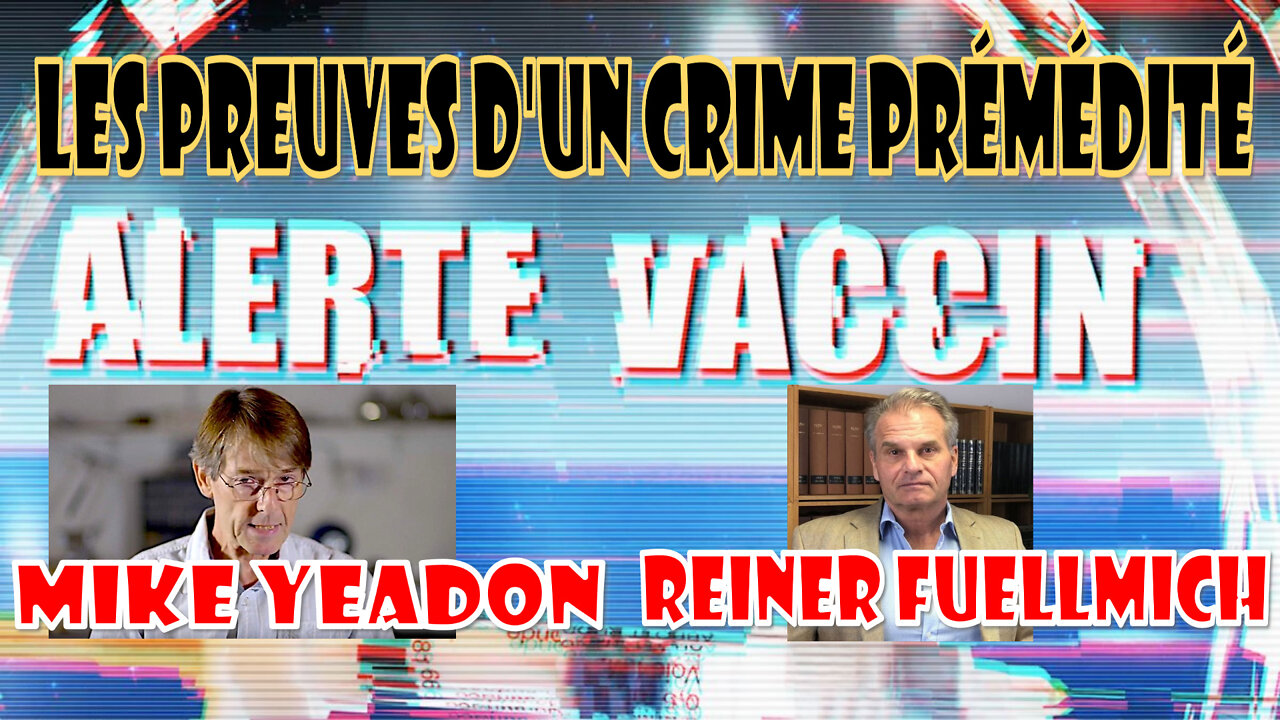 Vaccin COVID19 - Les preuves d'un crime prémédité !