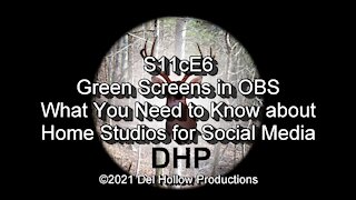 S11cE6 - Green Screens OBS - What You Need to Know about Home Studios for Social Media