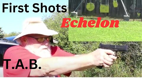 First Shots Echelon