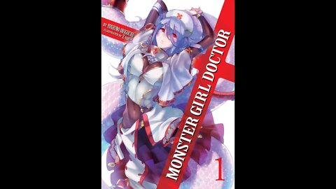 Monster Girl Doctor Volume 1