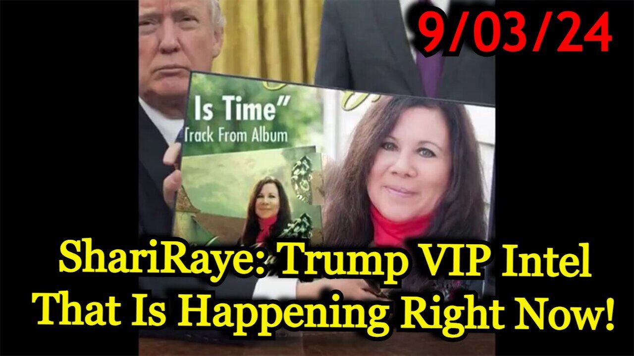 New ShariRaye: Trump VIP Intel That Is Happening Right Now!