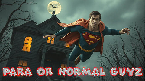 Para OR Normal Guyz | A Night of Obsession: Paranormal Investigations and Comic Book Collecting