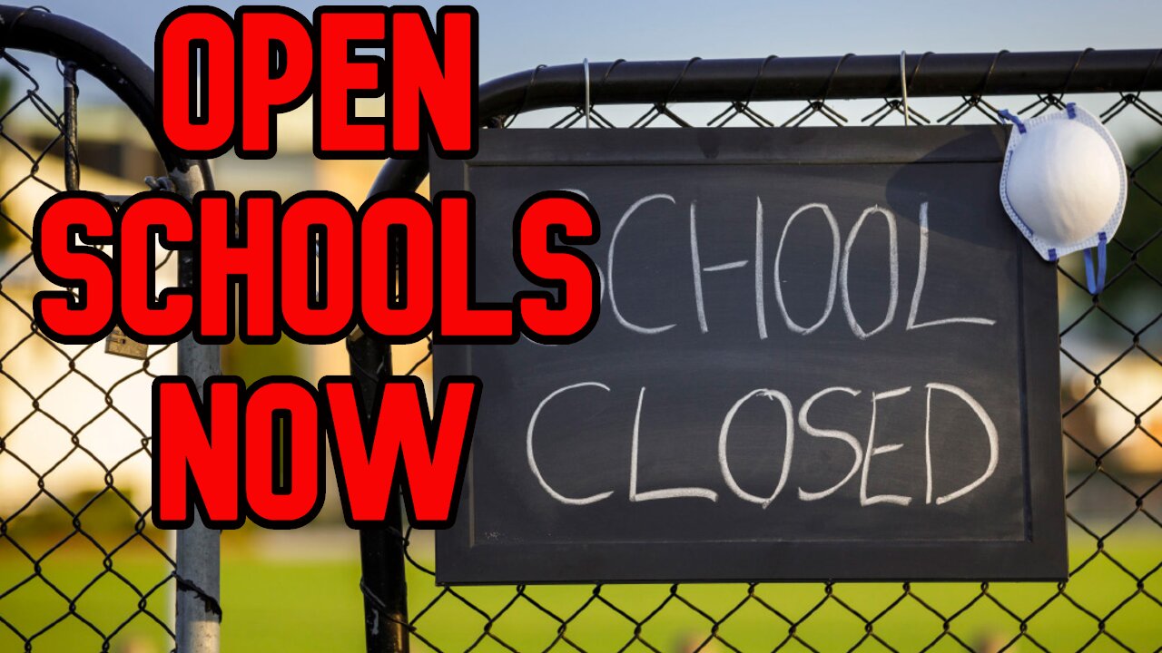 We Must Open Schools Now