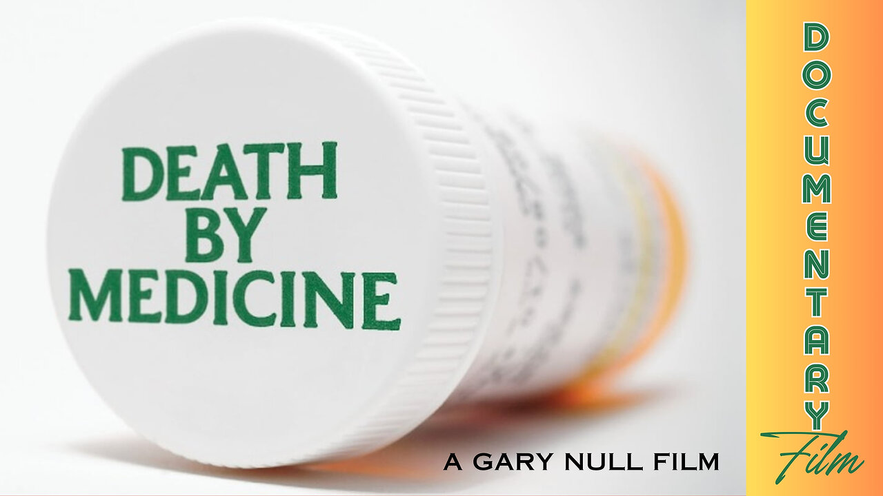 Documentary: Death By Medicine