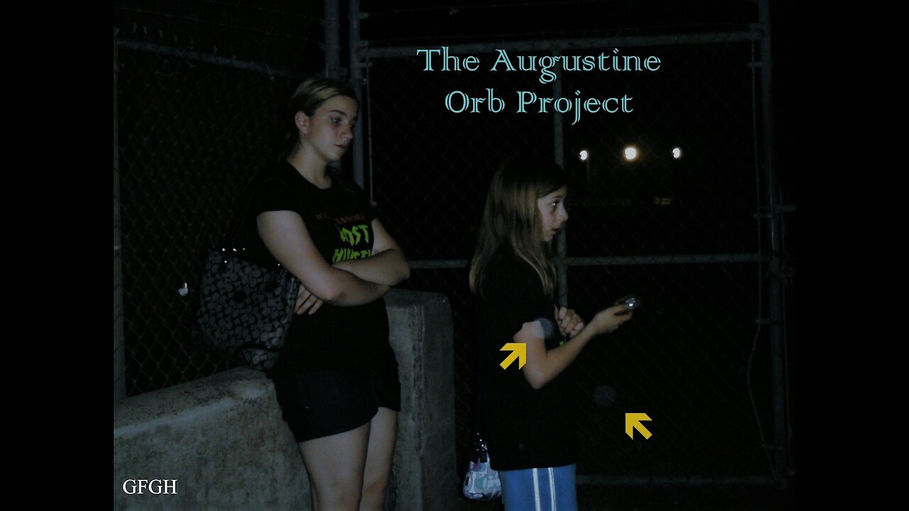 Augustine Orb Project - Gallo Family Ghost Hunters - Episode27