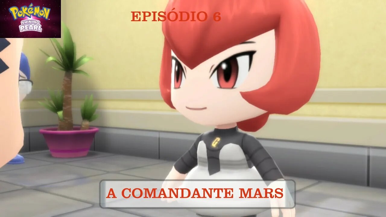 POKEMON SHINING PEARL EP 6 COMANDANTE MARS