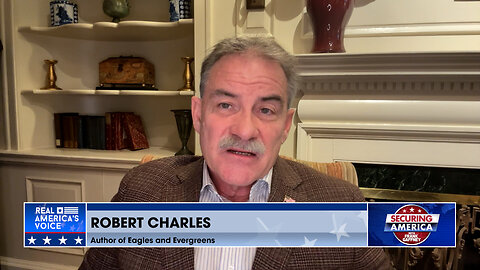 Securing America with Robert Charles (Part 4) | September 15, 2024