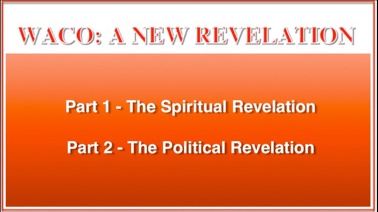 #1Waco: A New Revelation P1 - The Spiritual