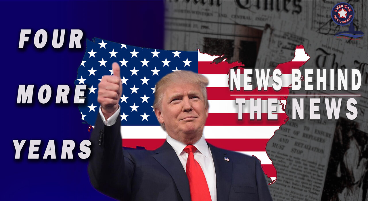 Four More Years - NEWS BEHIND THE NEWS February 28th, 2022