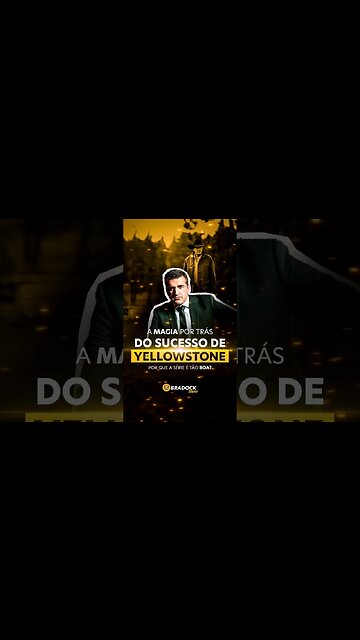 QUAL A MAGIA POR TRÁS DO SUCESSO DE YELLOWSTONE?