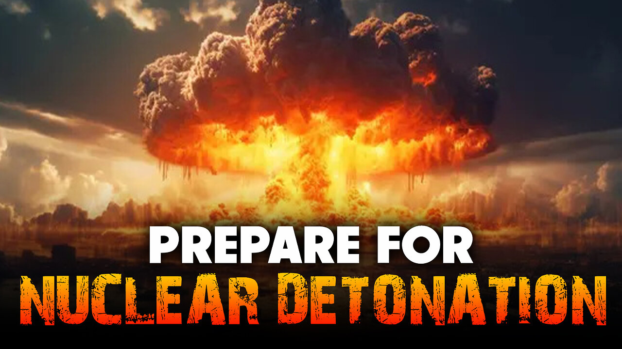 Prepare for Nuclear Detonation 08/15/2024