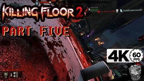 (PART 05) [Makes me wanna buy DLC] Killing Floor 2