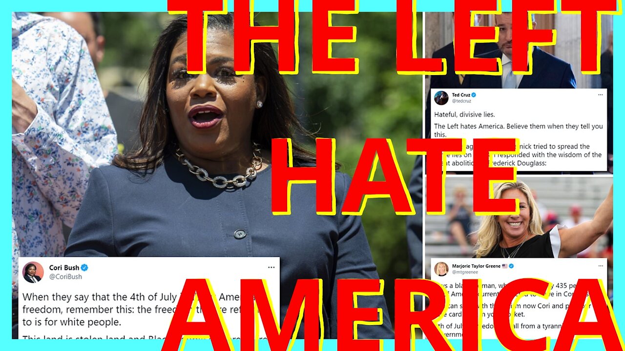 WHY THE LEFT HATE AMERICA LET FIND OUT