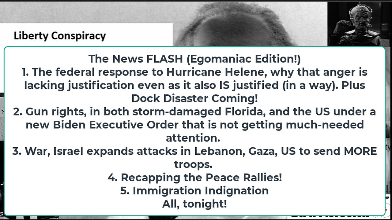 Liberty Conspiracy LIVE 9-30-24! Racist Storm? Gov Disaster Resources Guns in FLA+US, Peace Rallies