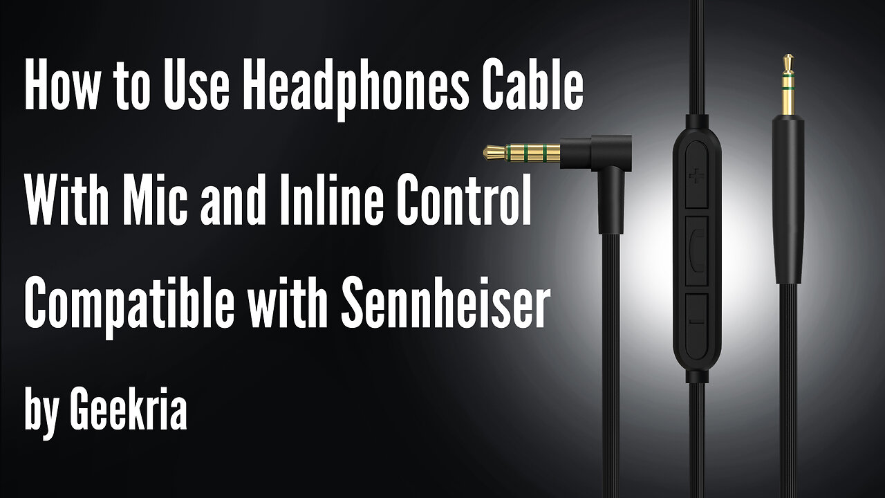 How to Use Headphones Cable With and Inline Control Compatible with Sennheiser by Geekria