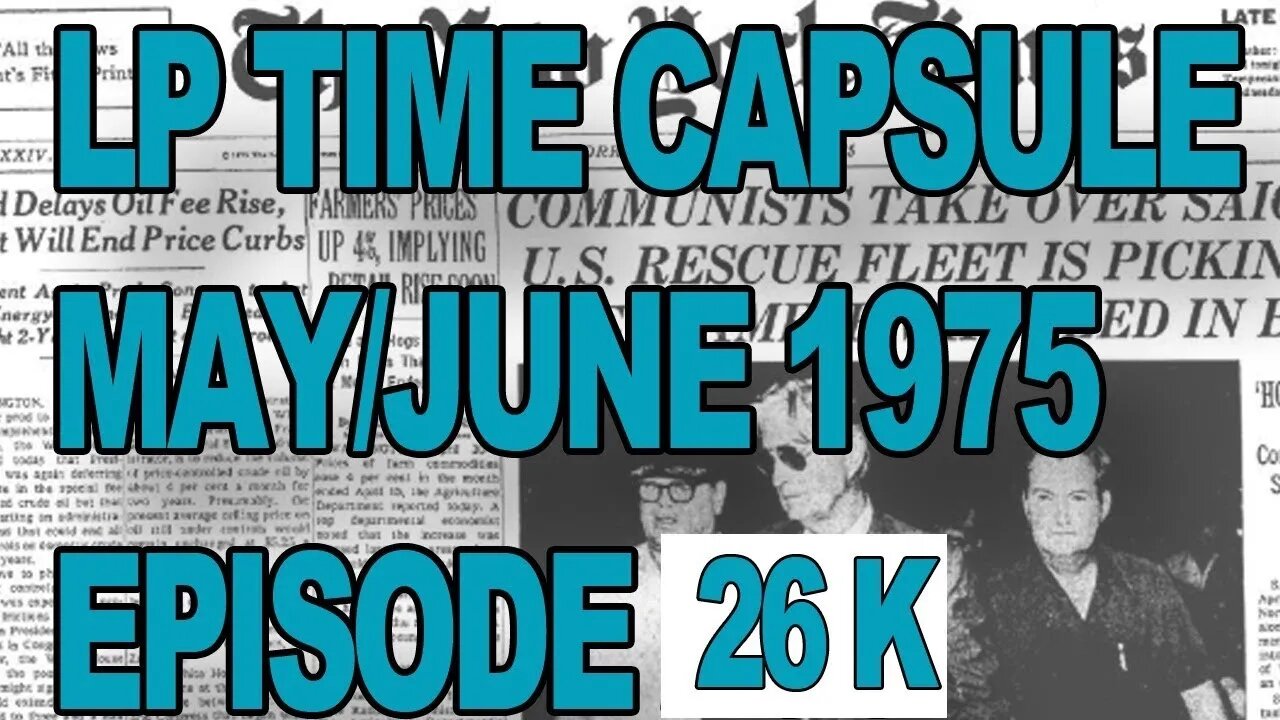 LP Time Capsule May/June 1975 Episode 26K