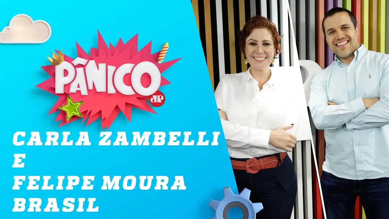 Carla Zambelli e Felipe Moura Brasil - Pânico - 16/08/19