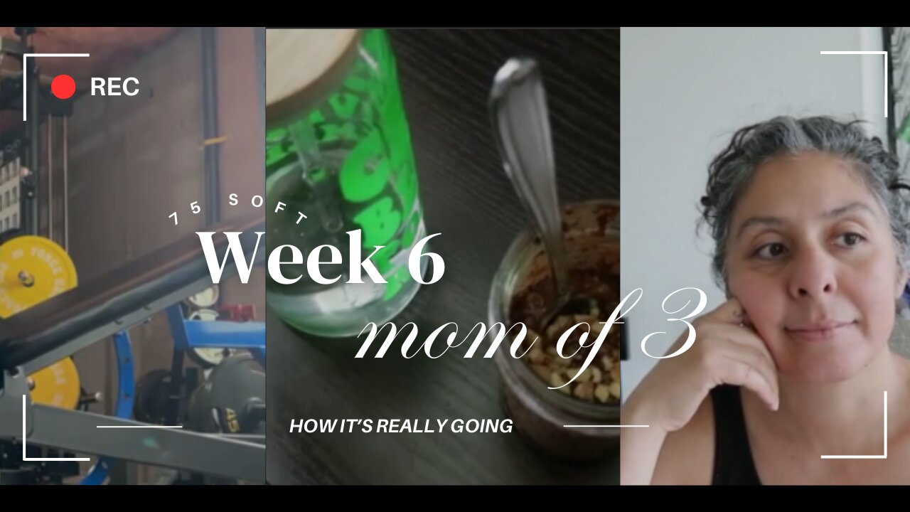 75 Soft - Week 6 - Mom of 3