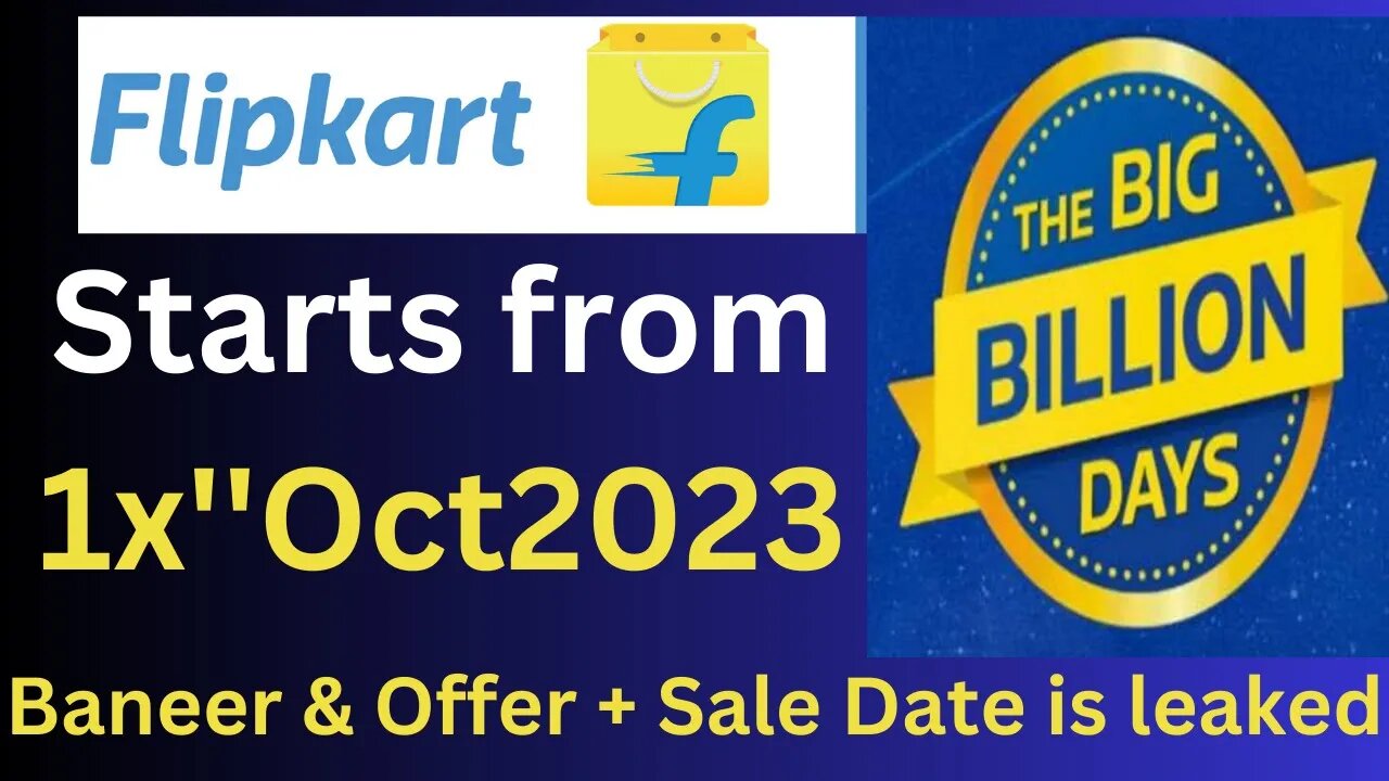 Big Billion Day Flipkart 2023 LIVE | Flipkart Big Billion Day Sale Date iPhone BBD Sale 2023 Pricing