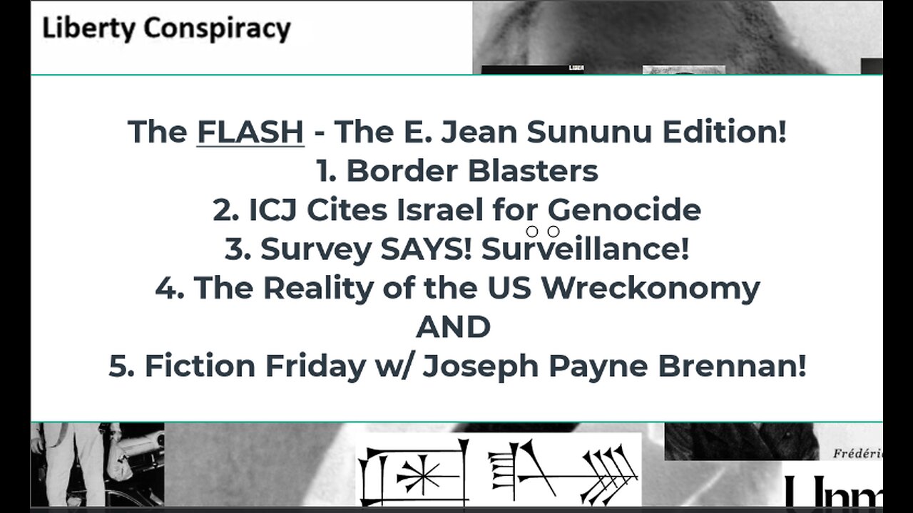 Liberty Conspiracy LIVE 1-26-24! Border Blasters, ICJ Cites Israel for Genocide, Economy, Fiction!