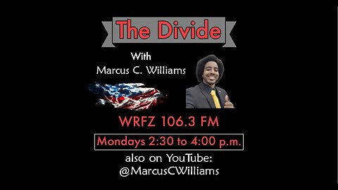 The Divide with Marcus C. Williams (12/4/2023) 2:30pm-4pm WRFZ 106.3FM [Rochester, NY Area]