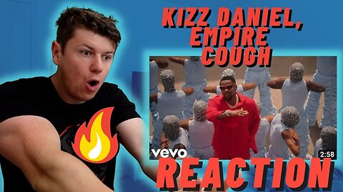 First Time Listening - Kizz Daniel, EMPIRE - Cough((IRISH REACTION!!))