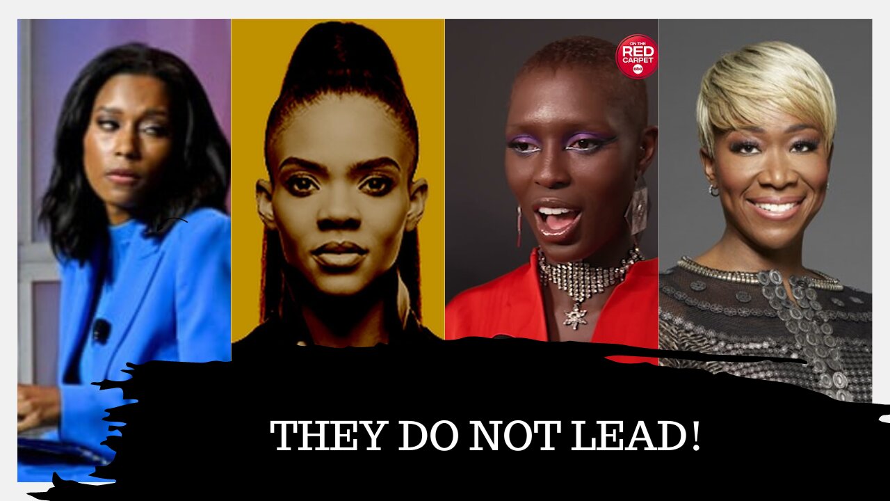 THEY DO NOT LEAD