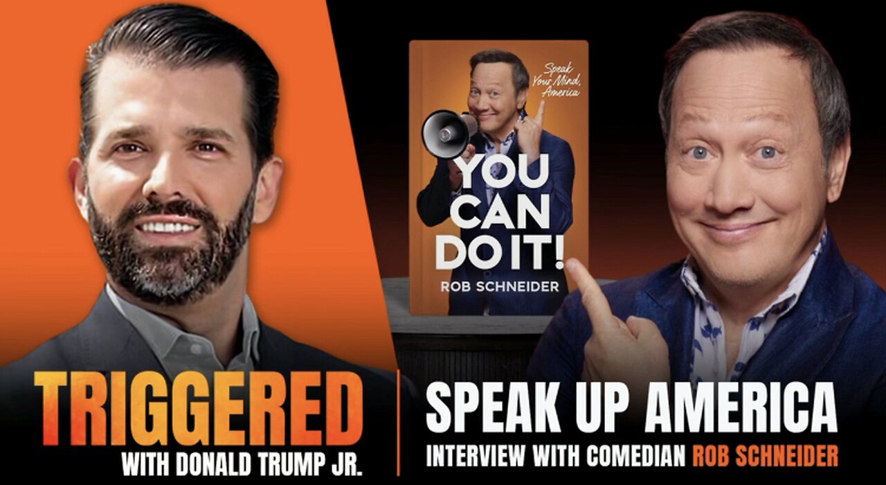 Speak Up America: Don Jr’s Interview with Comedian Rob Schneider