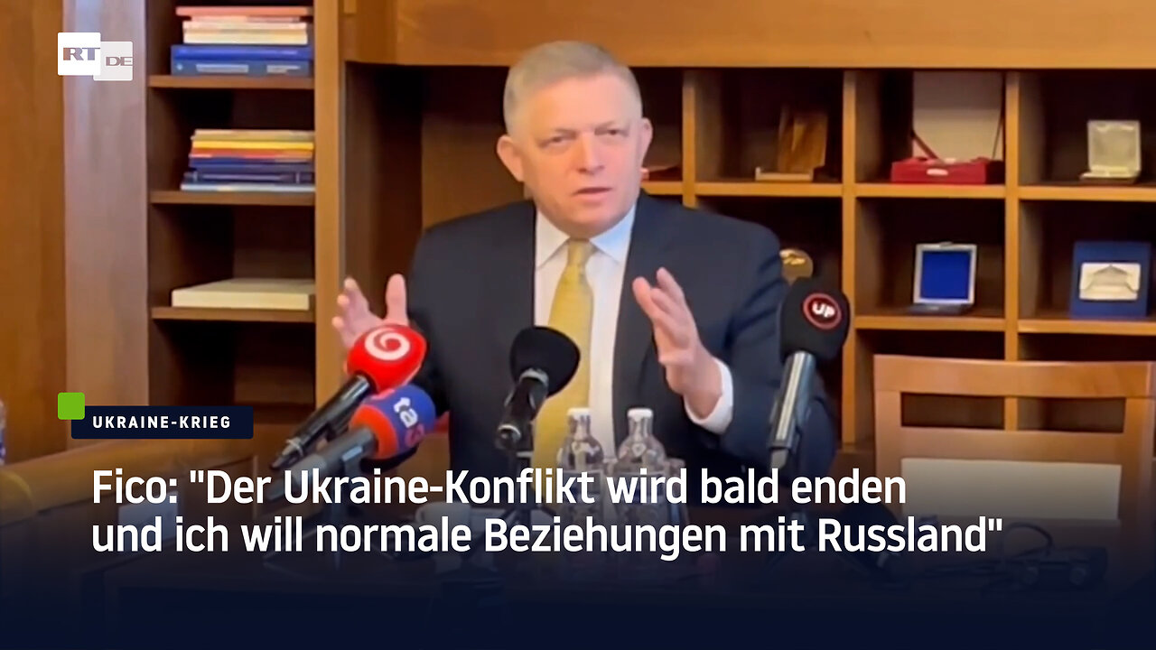 Fico: "Der Ukraine-Konflikt wird bald enden und ich will normale Beziehungen mit Russland"