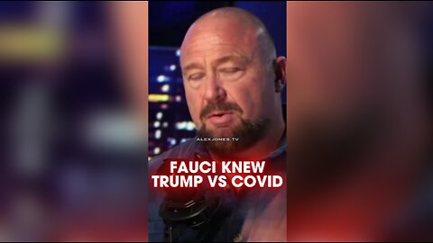 Alex Jones: Fauci Knew The Covid Plandemic Was Coming To Take Down Trump - 12/4/24