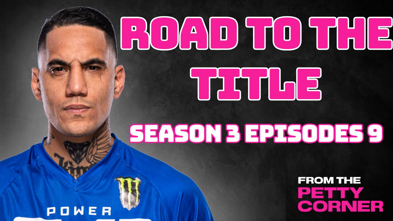 Road To The Title Season 3 Episode 9 Recap!