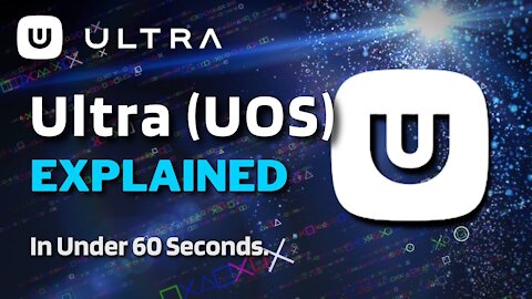 What is Ultra (UOS)? | Ultra UOS Explained in Under 60 Seconds