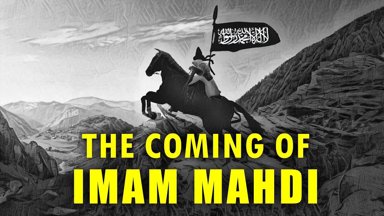 The COMING OF IMAM MAHDI , MAHDI VS DAJJAL FULL VIDEO