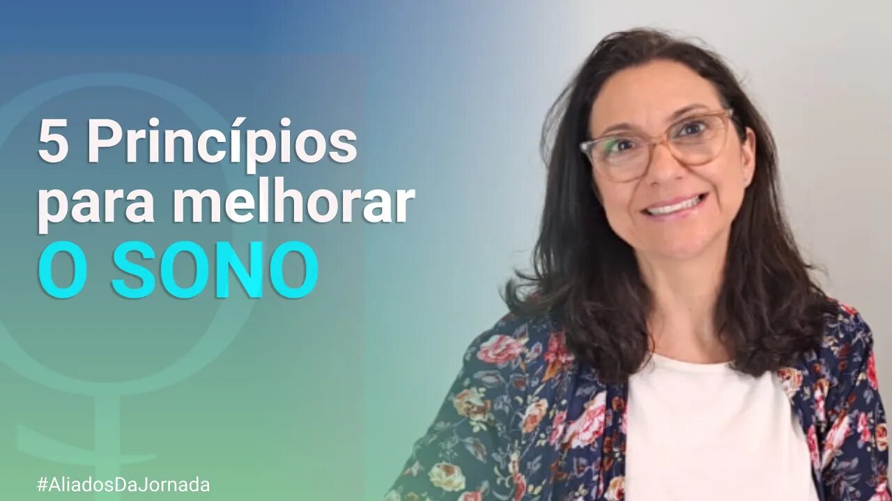 5 Princípios para melhorar o sono