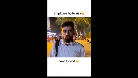 Employee ho toh aisa 😂😅#reels #viralreels #instareels #trending #explorereels #explorepage #faceb