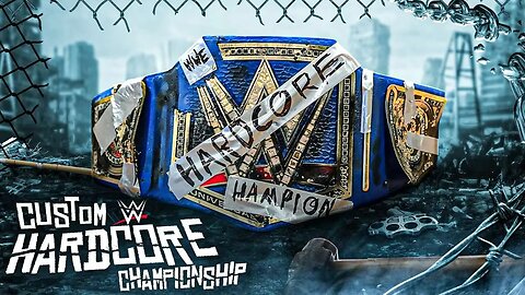 I Made A Custom Modern WWE Hardcore Title Belt!